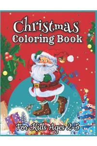 Christmas Coloring Book for Kids Ages 2-5