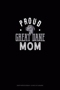 Proud Great Dane Mom