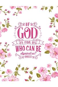 If God Is For Us Who Can Be Against Us