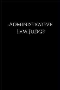 Administrative Law Judge
