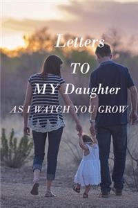 Letters to My Daughter as I Watch You Grow