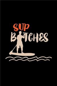SUP Bitches