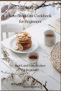 Keto Breakfast Cookbook for Beginners