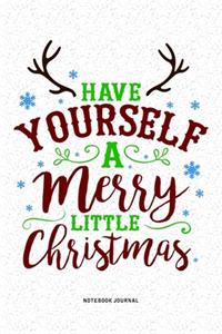 Have Yourself A Merry Little Christmas