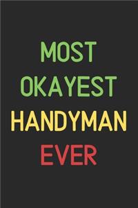 Most Okayest Handyman Ever
