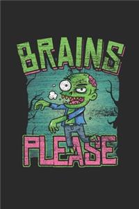 Brains Please