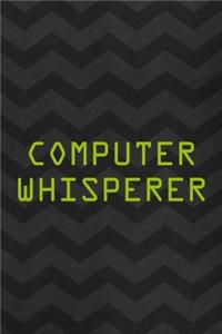 Computer Whisperer