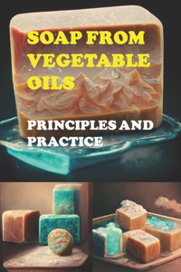 Soap from Vegetable Oils