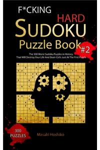 F*cking Hard Sudoku Puzzle Book #2
