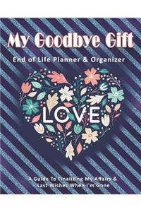 My Goodbye Gift