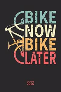 Bike Now Beer Later Kalender 2020