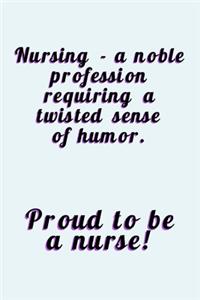 Proud To Be A Nurse