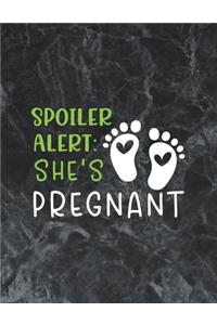 Spoiler alert - she's pregnant: The best week by week pregnancy journal notebook