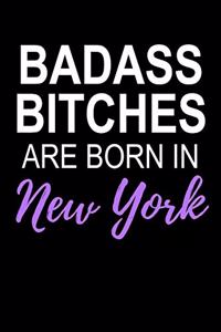 Badass Bitches Are Born In New York