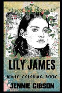 Lily James Adult Coloring Book