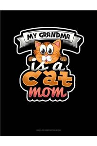 My Grandma Is A Cat Mom