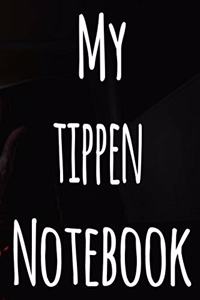 My Tippen Notebook