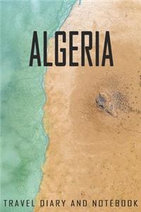Algeria Travel Diary and Notebook