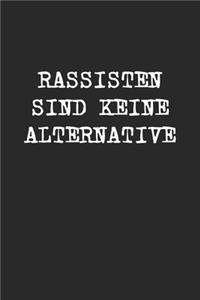 Rassisten Sind Keine Alternative