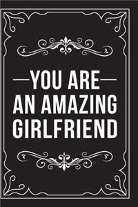 You Are an Amazing Girlfriend