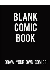 Blank Comic Book Draw Your Own Comics