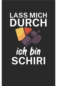 Lass mich durch ich bin Schiedsrichter