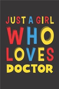 Just A Girl Who Loves Doctor