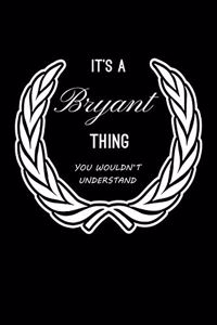 It's A Bryant Thing, You Wouldn't Understand