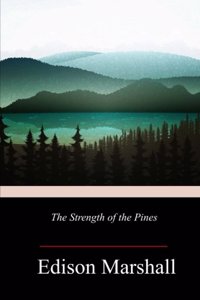 Strength of the Pines