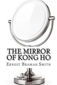 The Mirror of Kong Ho
