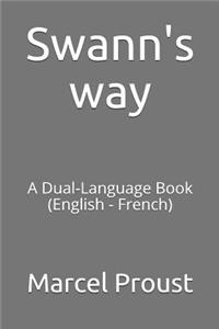 Swann's Way: A Dual-Language Book (English - French)