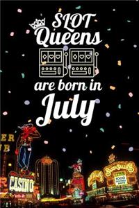 Slot Queens Are Born in July