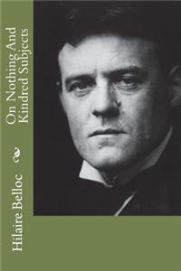 On Nothing And Kindred Subjects