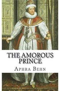 The Amorous Prince