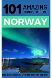101 Amazing Things to Do in Norway
