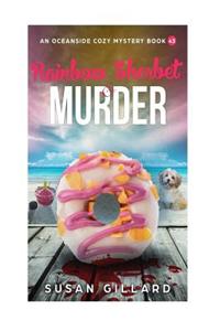 Rainbow Sherbert & Murder