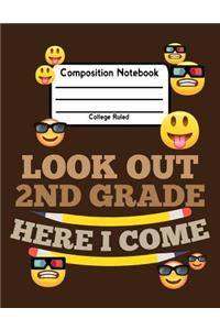 Look Out 2nd Grade Here I Come