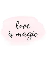 Love is Magic