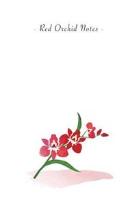 Red Orchid Notes