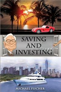 Saving and Investing