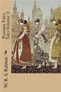 Russian Fairy Tales Volume 2