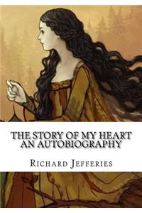 The Story of My Heart An Autobiography