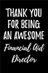Thank You for Being an Awesome Financial Aid Director