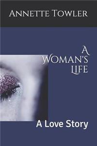 Woman's Life