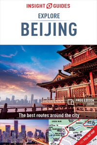 Insight Guides Explore Beijing (Travel Guide with Free Ebook)