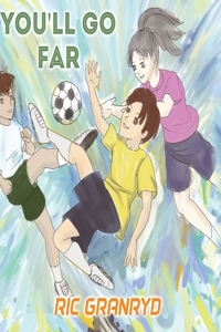 You'll Go Far