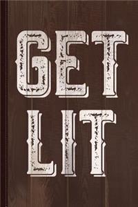 Get Lit Journal Notebook