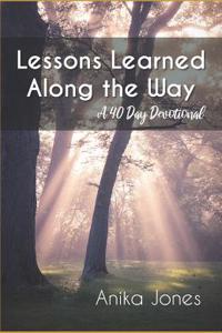 Lessons Learned Along the Way