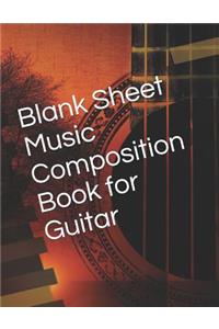 Blank Sheet Music Composition Book for Guitar