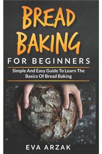 Bread Baking for Beginners